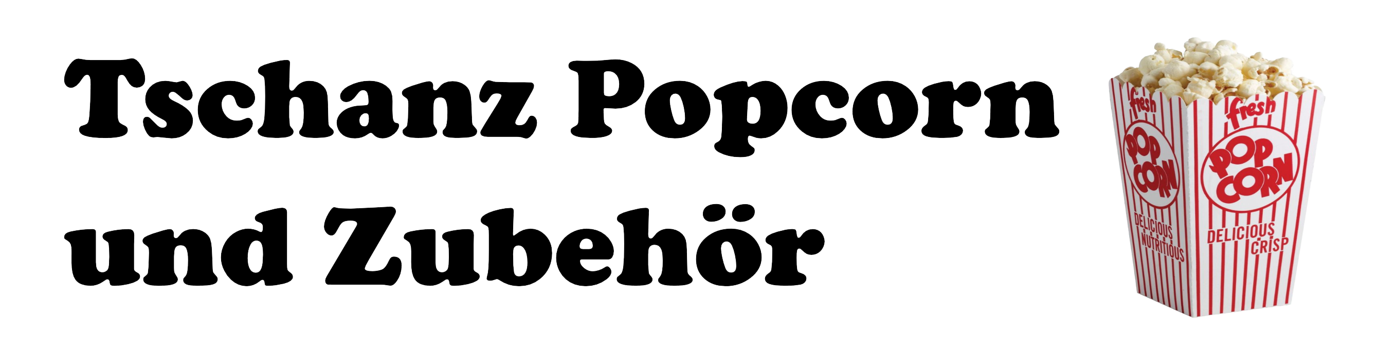 Tschanz Popcorn und Zubehör